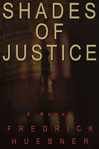 Beispielbild fr Shades of Justice: A Novel zum Verkauf von Lucky's Textbooks