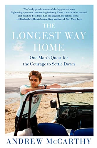 Beispielbild fr The Longest Way Home: One Man's Quest for the Courage to Settle Down zum Verkauf von Gulf Coast Books