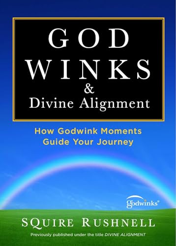 Beispielbild fr Godwinks & Divine Alignment: How Godwink Moments Guide Your Journey (4) (The Godwink Series) zum Verkauf von Wonder Book