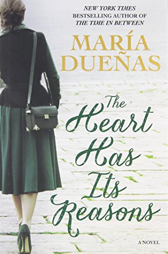 Imagen de archivo de The Heart Has Its Reasons: A Novel a la venta por SecondSale