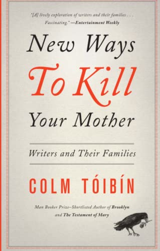 9781451668568: New Ways to Kill Your Mother: Writers and Their Families