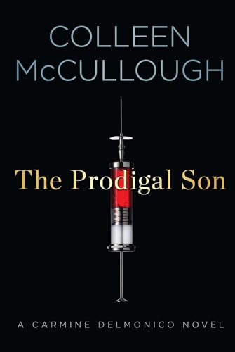 Stock image for The Prodigal Son : A Carmine Delmonico Novel for sale by Better World Books
