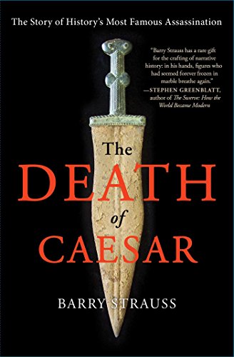 Stock image for The Death of Caesar: The Story of History's Most Famous Assassination for sale by BooksRun