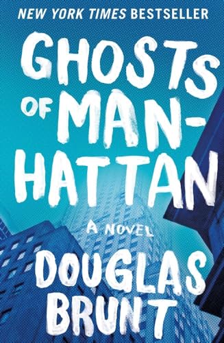 9781451672602: Ghosts of Manhattan: A Novel