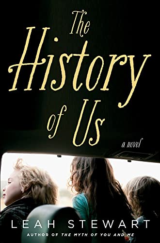 Stock image for The History of Us : A Novel for sale by Better World Books
