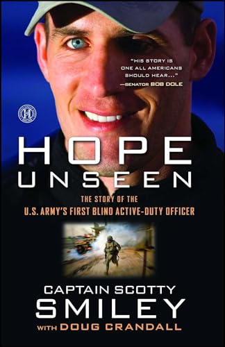 Beispielbild fr Hope Unseen: The Story of the U.S. Army's First Blind Active-Duty Officer zum Verkauf von BooksRun