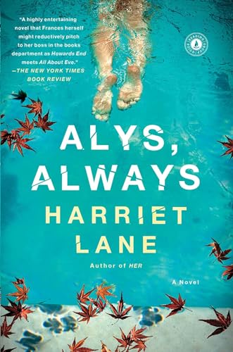 Alys, Always: A Novel (9781451673173) by Lane, Harriet