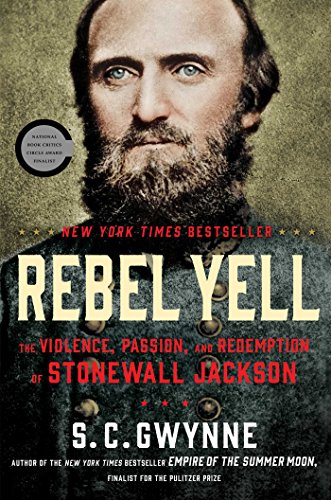 Beispielbild fr Rebel Yell: The Violence, Passion, and Redemption of Stonewall Jackson zum Verkauf von Seattle Goodwill