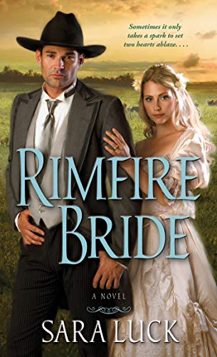 Beispielbild fr Rimfire Bride zum Verkauf von Better World Books