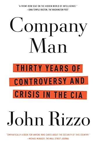 Beispielbild fr Company Man : Thirty Years of Controversy and Crisis in the CIA zum Verkauf von Better World Books