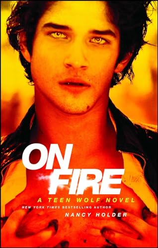 Imagen de archivo de On Fire: A Teen Wolf Novel a la venta por SecondSale