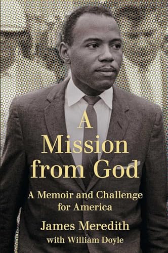 Stock image for A Mission from God: A Memoir and Challenge for America for sale by Revaluation Books