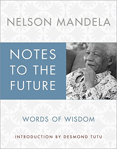 Stock image for Notes to the Future; Words of Wisdom for sale by BISON BOOKS - ABAC/ILAB