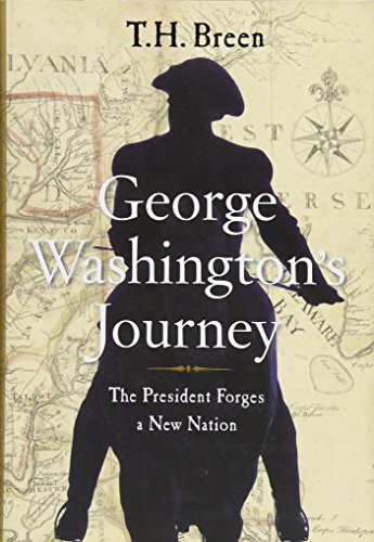 9781451675429: George Washington's Journey: The President Forges a New Nation