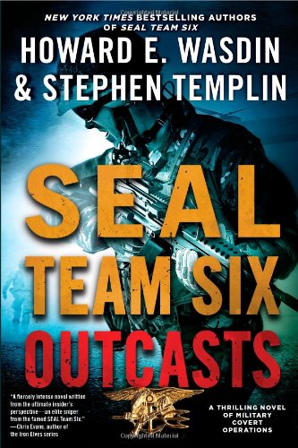 9781451675665: Outcasts: A SEAL Team Six Novel