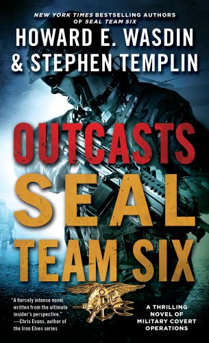 Stock image for Outcasts: A SEAL Team Six Novel for sale by SecondSale