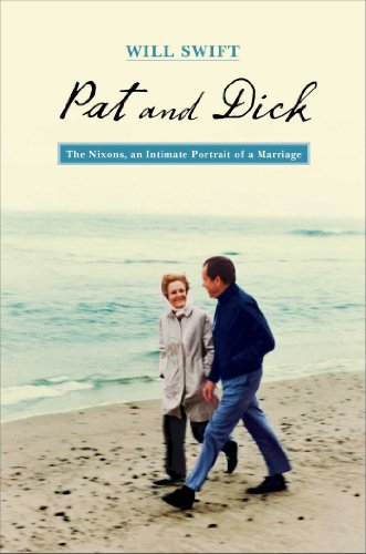 Stock image for Pat and Dick : The Nixons, an Intimate Portrait of a Marriage for sale by Better World Books