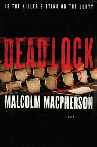 Deadlock: A Novel (9781451677034) by Macpherson, Malcolm C.