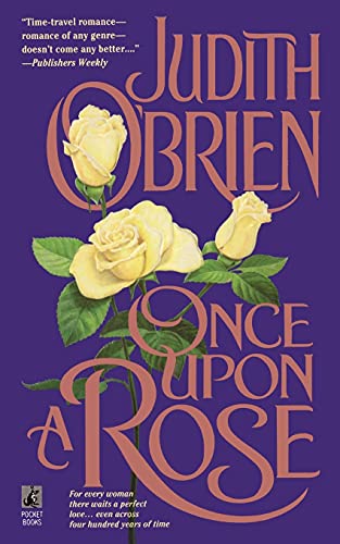 9781451677690: Once Upon a Rose