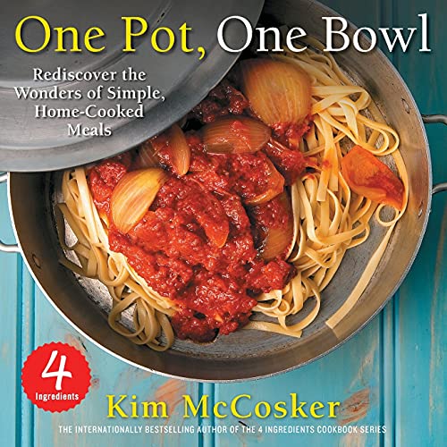 Stock image for 4 Ingredients One Pot, One Bowl: Rediscover the Wonders of Simple, Home-Cooked Meals for sale by ThriftBooks-Dallas