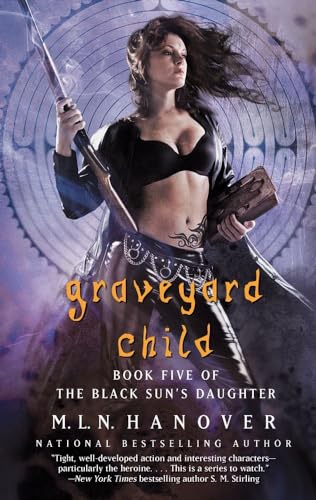 Beispielbild fr Graveyard Child: 05 (Black Sun's Daughter) zum Verkauf von WorldofBooks