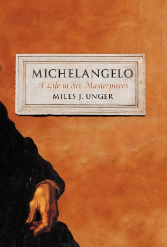 Stock image for Michelangelo: A Life in Six Masterpieces for sale by ZBK Books