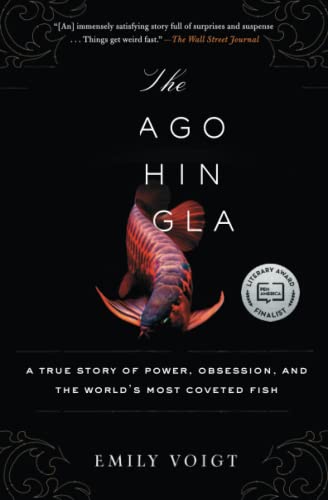 9781451678956: The Dragon Behind the Glass: A True Story of Power, Obsession, and the World's Most Coveted Fish