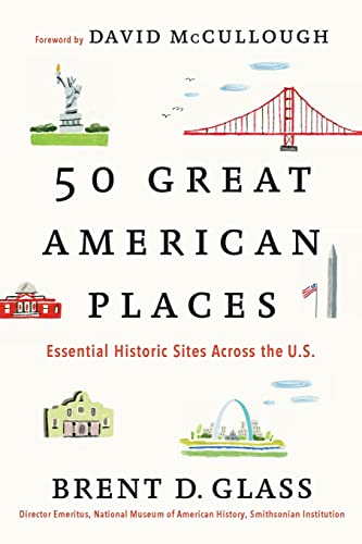 Stock image for 50 Great American Places: Essential Historic Sites Across the U.S. [Paperback] [Jan 01, 2012] Jan 01, 2012 for sale by Wonder Book