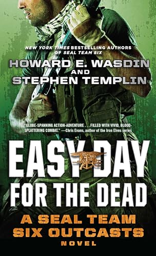 Imagen de archivo de Easy Day for the Dead : A SEAL Team Six Outcasts Novel a la venta por Better World Books