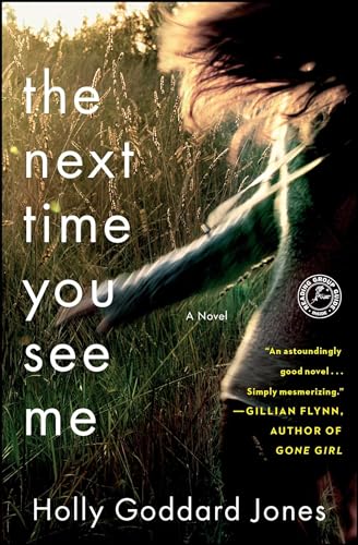 Beispielbild fr The Next Time You See Me: A Novel zum Verkauf von SecondSale