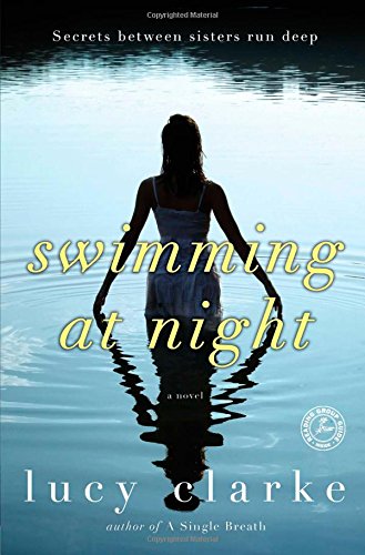 Beispielbild fr Swimming at Night : A Novel zum Verkauf von Better World Books
