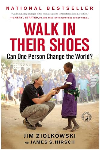 Stock image for Walk in Their Shoes: Can One Person Change the World? for sale by Gulf Coast Books