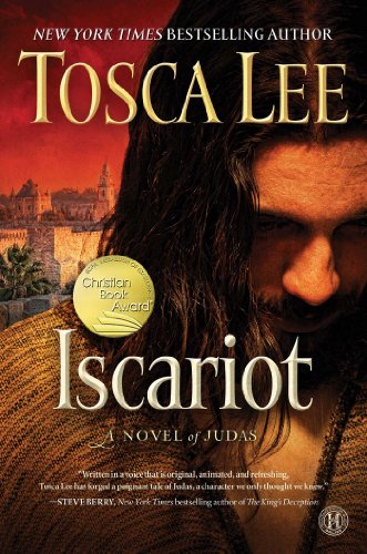 Beispielbild fr Iscariot : A Novel of Judas zum Verkauf von Better World Books