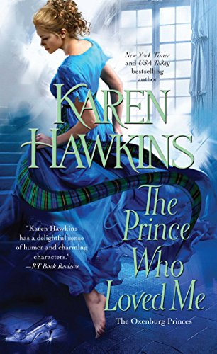 9781451685244: The Prince Who Loved Me (Oxenburg Princes)