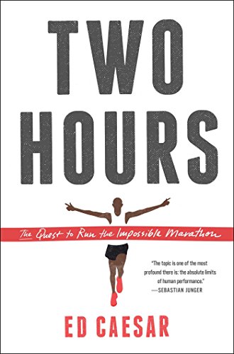 Imagen de archivo de Two Hours: The Quest to Run the Impossible Marathon a la venta por Off The Shelf