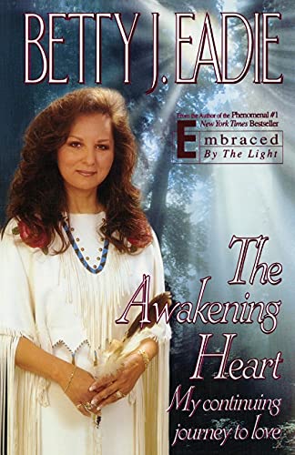 9781451686562: The Awakening Heart: My Continuing Journey to Love