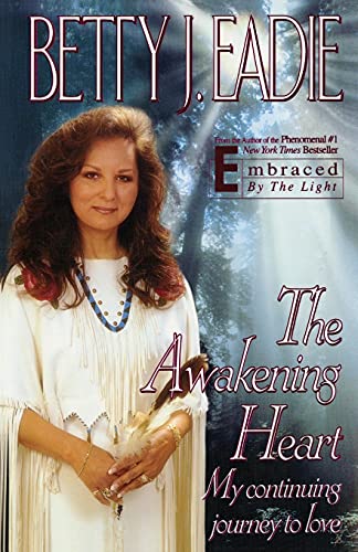 Imagen de archivo de The Awakening Heart: My Continuing Journey to Love a la venta por BooksRun