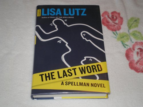 Beispielbild fr The Last Word: A Spellman Novel (Spellman: Document) zum Verkauf von SecondSale