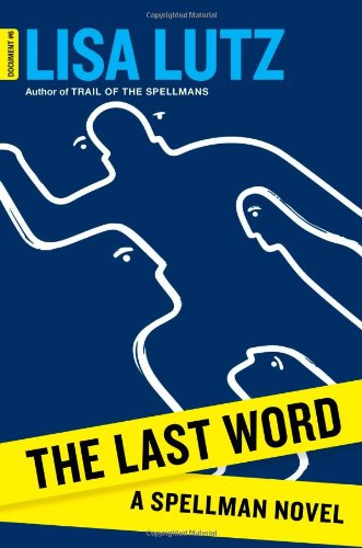 Stock image for The Last Word: A Spellman Novel (Spellman: Document) for sale by Gulf Coast Books