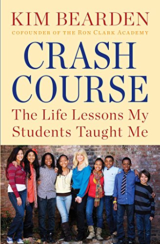 Beispielbild fr Crash Course: The Life Lessons My Students Taught Me zum Verkauf von SecondSale