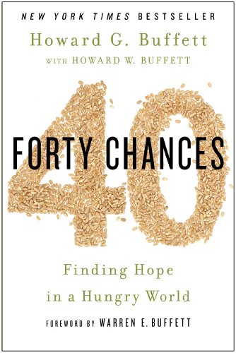 Stock image for 40 Chances: Finding Hope in a Hungry World for sale by SecondSale