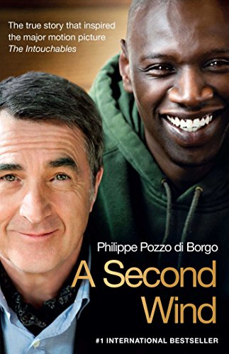 Stock image for A Second Wind : The True Story That Inspired the Motion Picture the Intouchables for sale by Better World Books