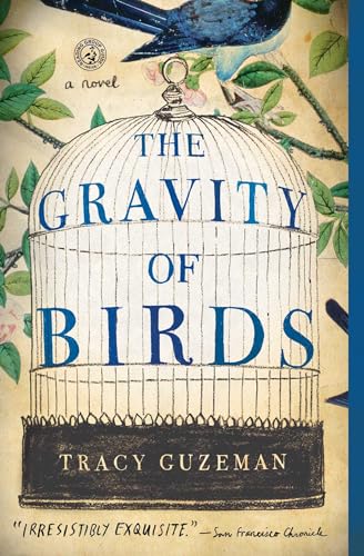 Beispielbild fr The Gravity of Birds : A Novel zum Verkauf von Better World Books