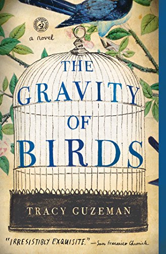 9781451689778: The Gravity of Birds: A Novel