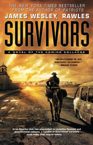 9781451690248: Survivors: A Novel of the Coming Collapse