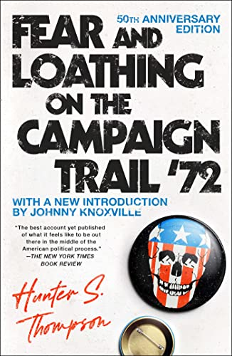 9781451691573: Fear and Loathing on the Campaign Trail '72