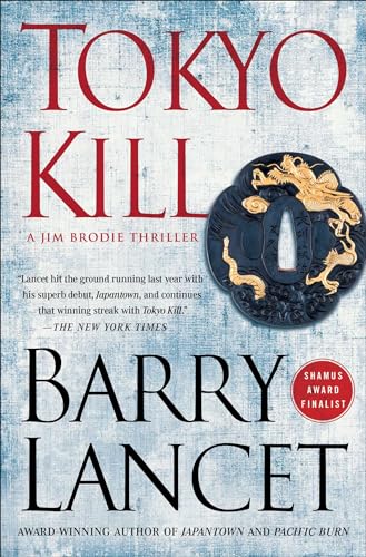Beispielbild fr Tokyo Kill : A Jim Brodie Thriller zum Verkauf von Better World Books
