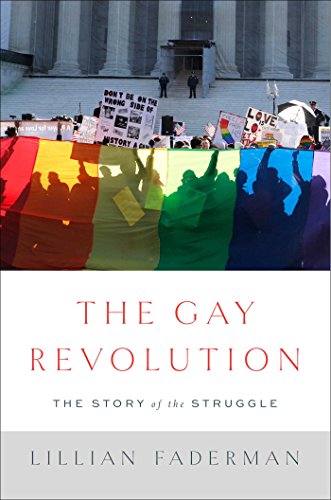 9781451694116: The Gay Revolution: The Story of the Struggle