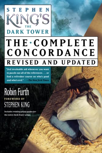 Beispielbild fr Stephen King's The Dark Tower: The Complete Concordance, Revised and Updated zum Verkauf von Half Price Books Inc.