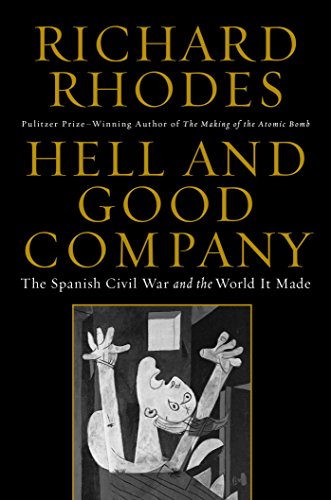 9781451696219: Hell and Good Company: The Spanish Civil War and the World it Made